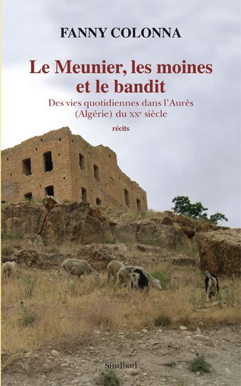 Le Meunier, les moines et le bandit - © éditions Sindbad / Actes Sud
