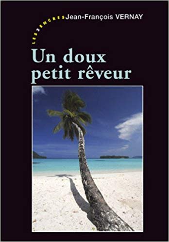 Un doux petit rêveur - © Jean François Vernay - édition Les 2 encres