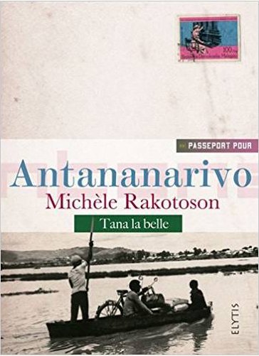 Passeport pour Antananarivo - Elytis édition - Michèle Rakotoson